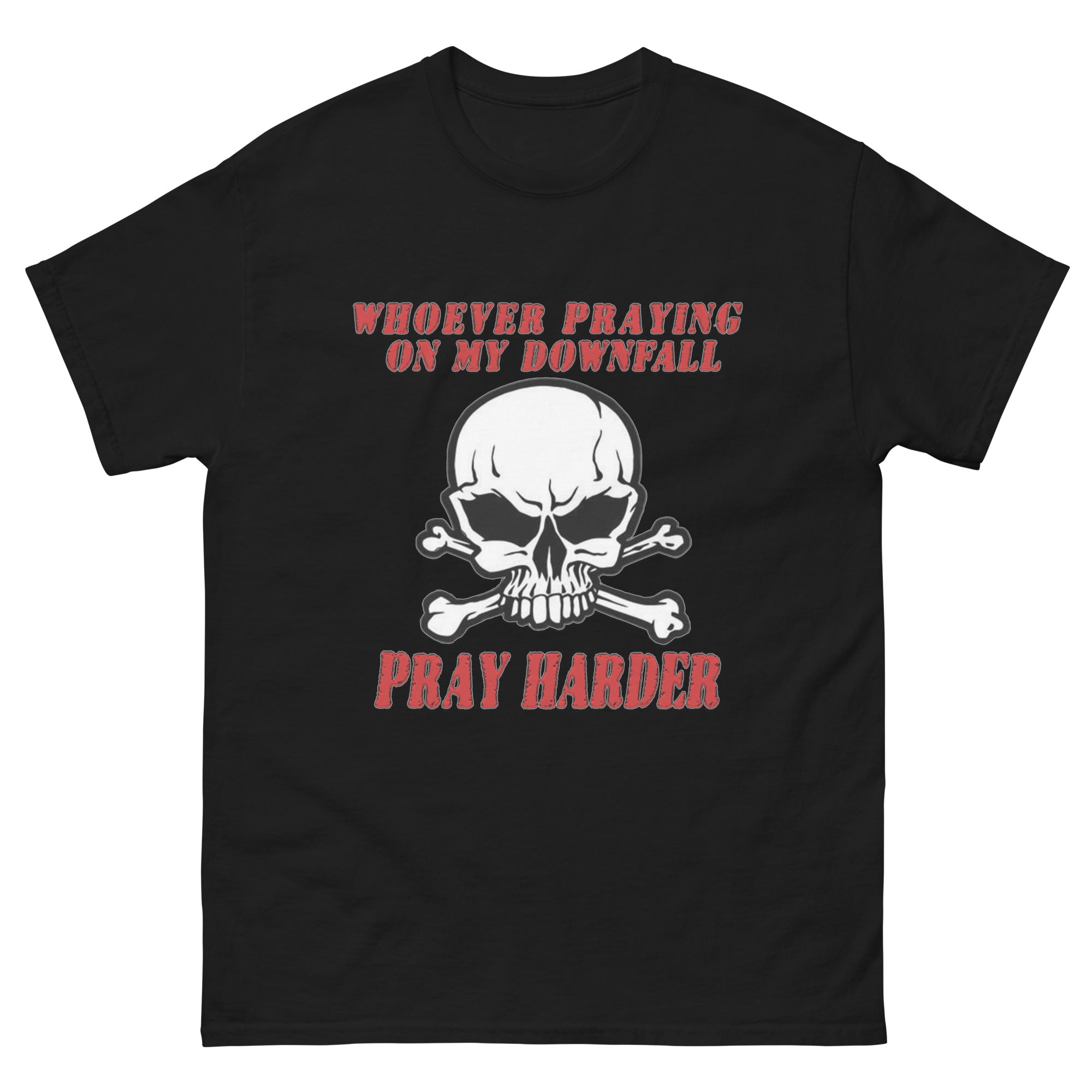 PRAYING ON MY DOWNFALL TEE